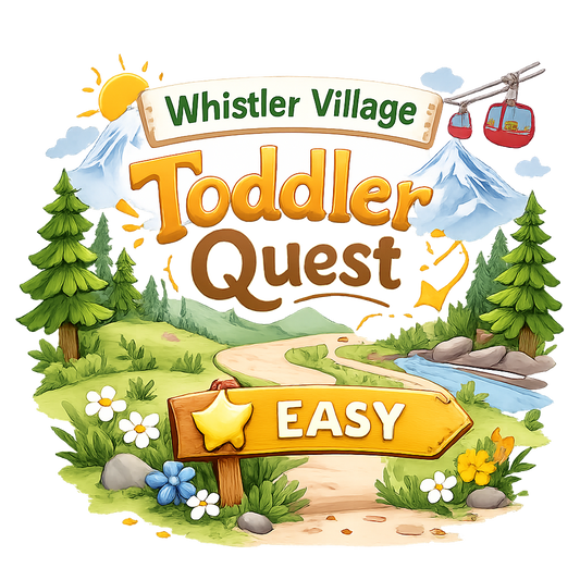Whistler Village Toddler Quest (Ages 2–4)